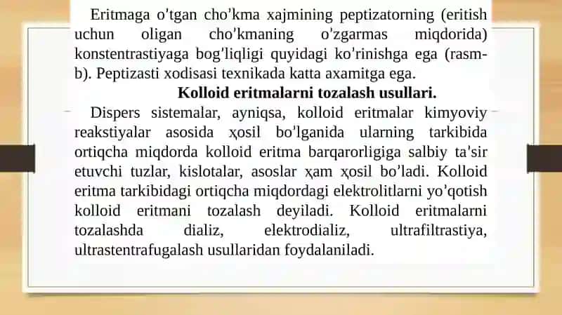 KOLLOIDSISTEMALARNING KLASSIFIKASTIYASI VA OLINISH, TOZALASH USULLARI 4
