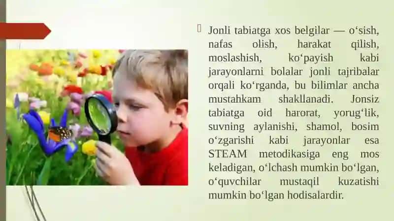 Jonli va jonsiz tabiat bilan tajriba o‘tkazish - Steam ta`lim moduli sifatida 4