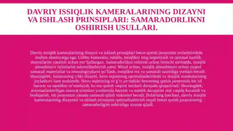 Davriy ravishda ishlaydigan issiqlik kameralarida beton qotish jarayonini tezlashtirish. 4