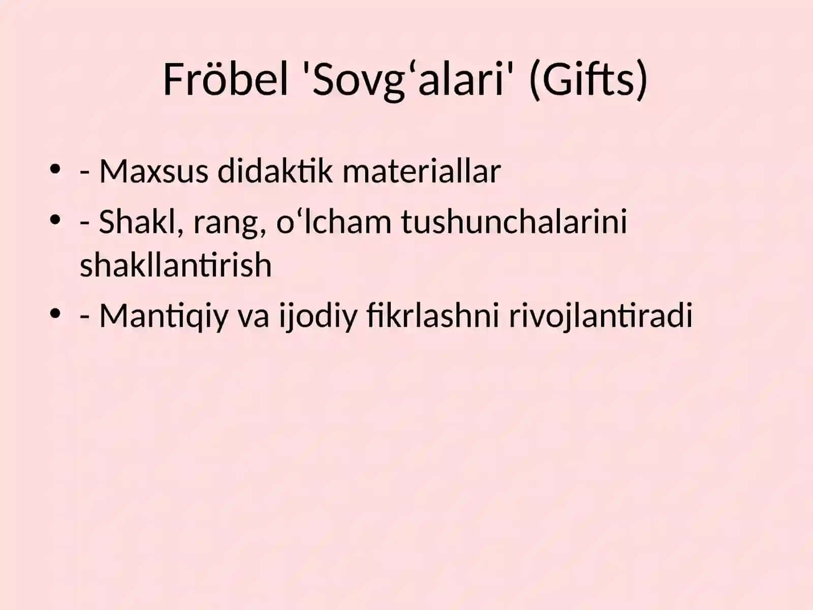 FridrixFröbelning pedagogik va didaktik qarashlari 4