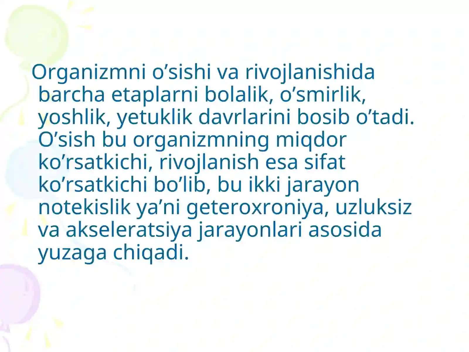 Oʻsish va rivojlanishning umumiy qonuniyatları, organizm va muhit 4