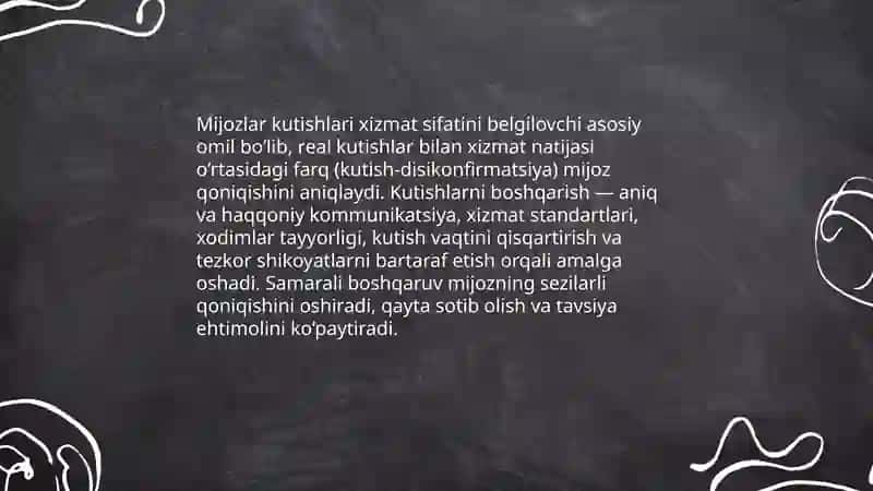 Xizmat sifatiga ta'sir qiluvchi omillarni keys tahlil qilish 4