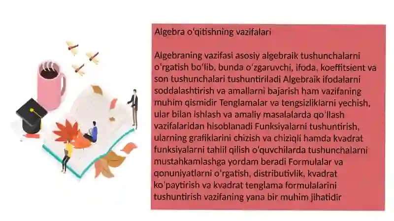 Algebra o‘qitishning maqsadi, vazifasi va mazmuni 4