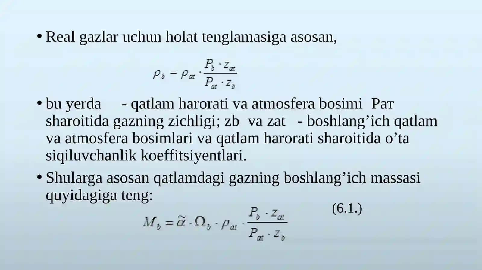Gaz konini so'nib borishi va material  balans tenglamasi 4