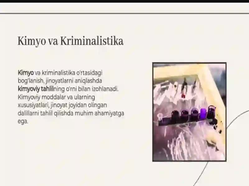 Kriminalistikada Kimyoning Ahmiyati va Roli 4