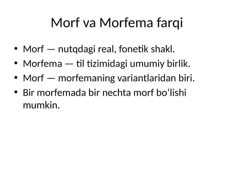 Morf va Morfema turlari 4