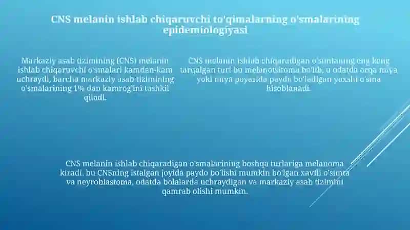 Markaziy Nerv Sistemasining O'Smalari, Melanin Xosil Qiluvchi To'Qima O'Smalari 4