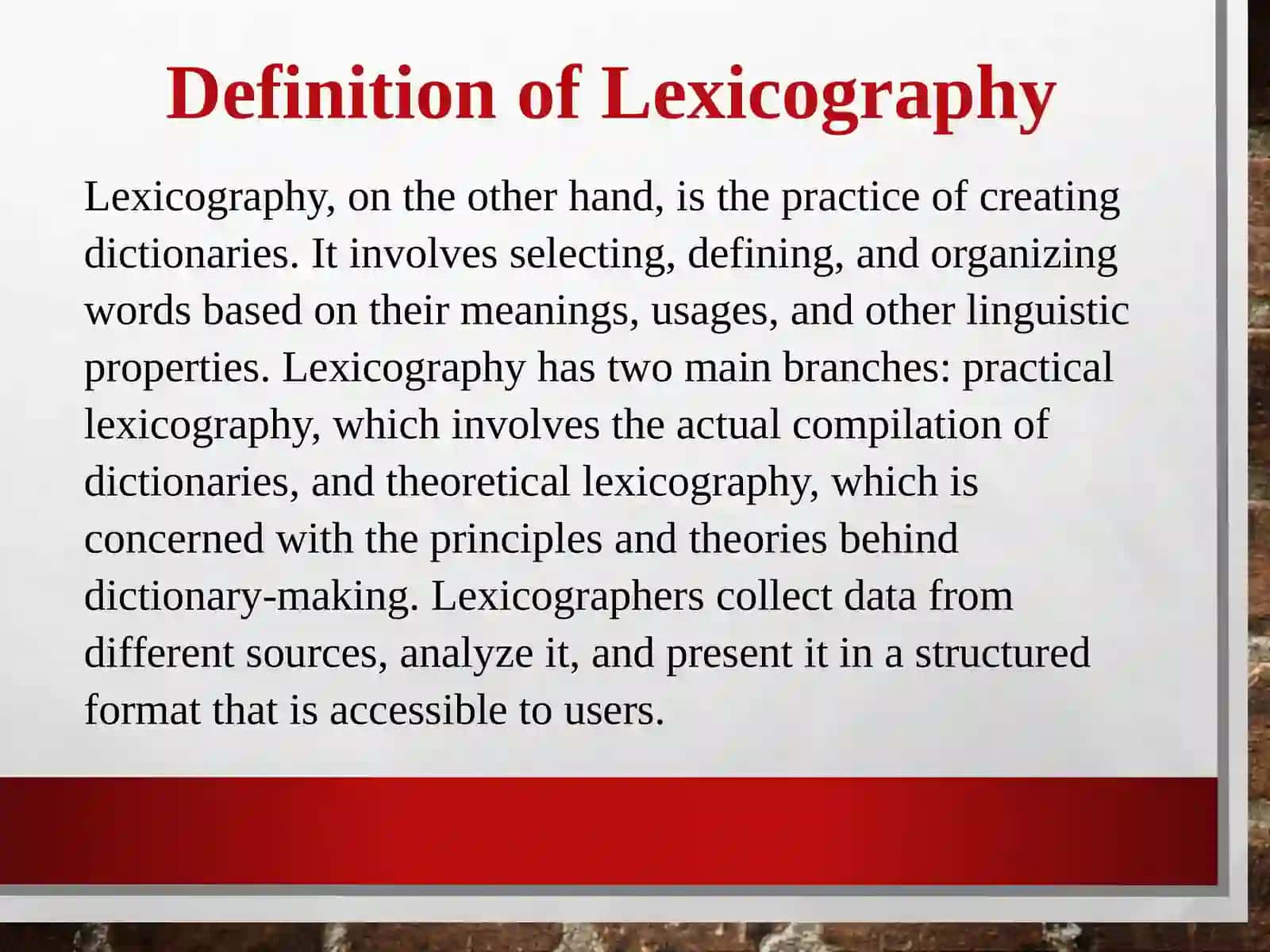 Differences Between Lexicology and Lexicography 4