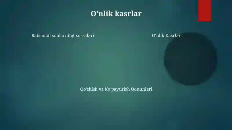 O'nlik kasrlar ustida arifmetik amallar 4