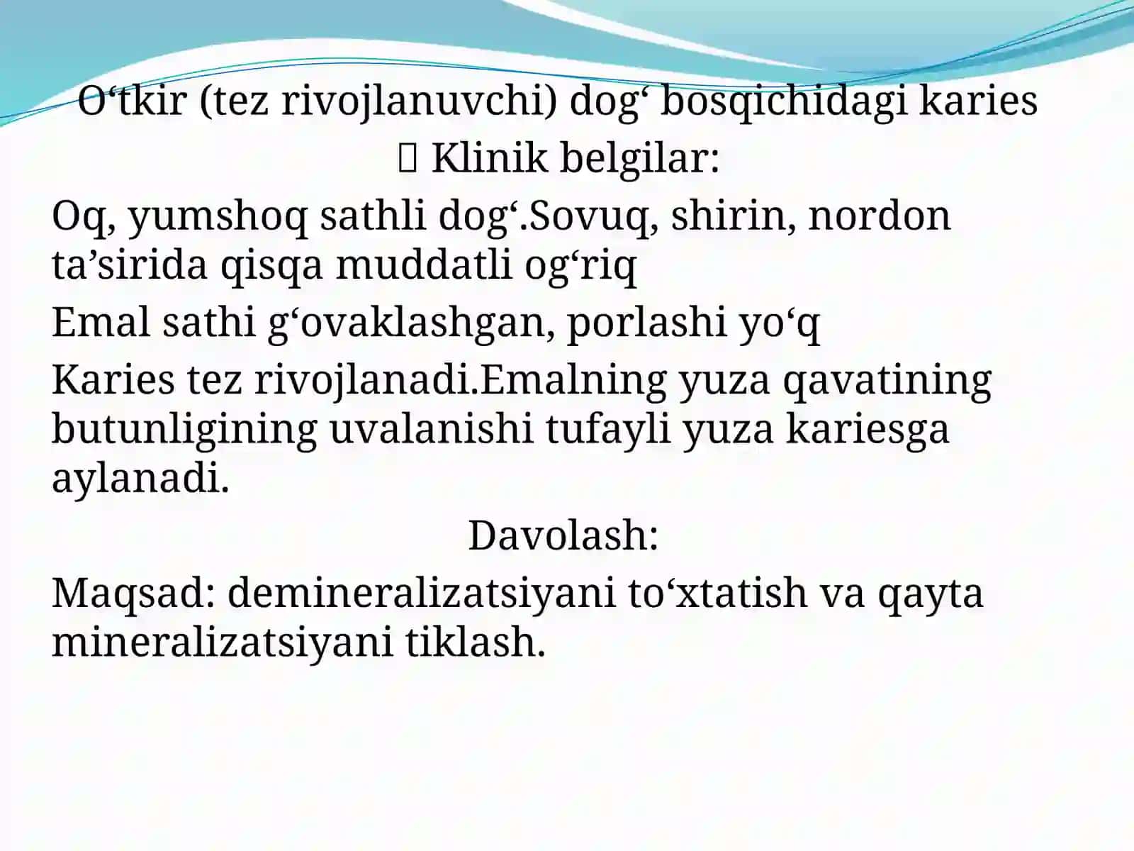 O'tkir va surunkali dog` bosqichidagi kariesni davolash usullari. Receptura. Kasallikni oldini olish 4