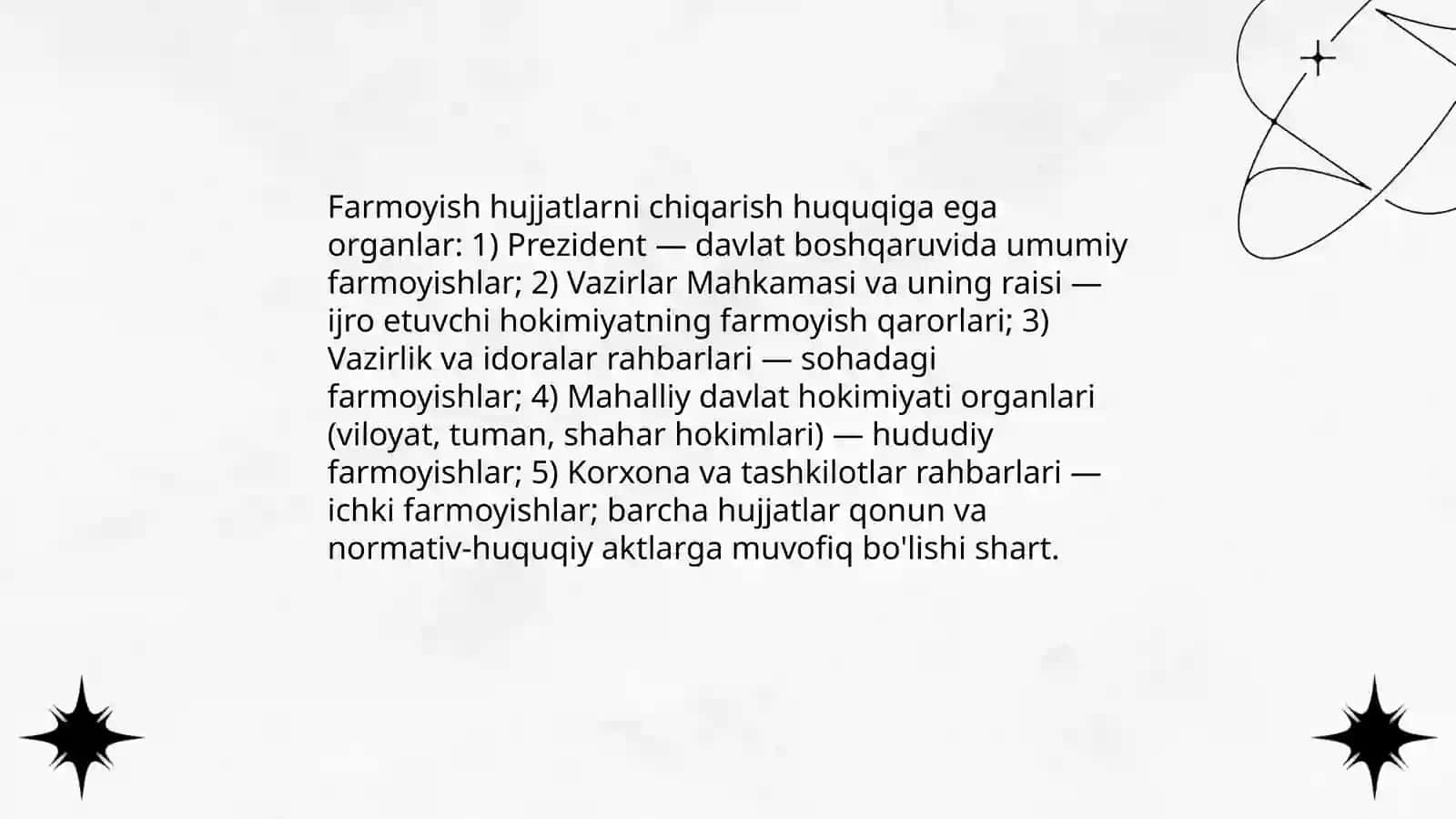 Farmoyish hujjatlarning xususiyatlari 4
