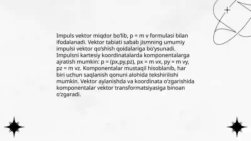 Jismning impulsi.Impulsning saqlanish qonuni 4