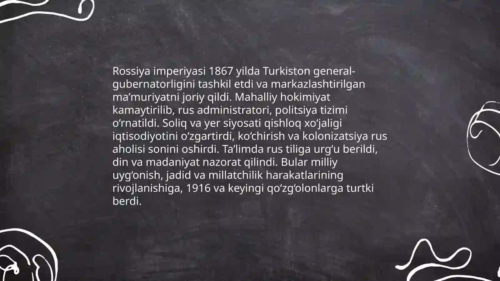 Oʻzbekistonda mustaqillik gʻoyalari tarixiy asoslari, Turkiston Rossiya Imperiyasi mustamlakachiligi davrida 4