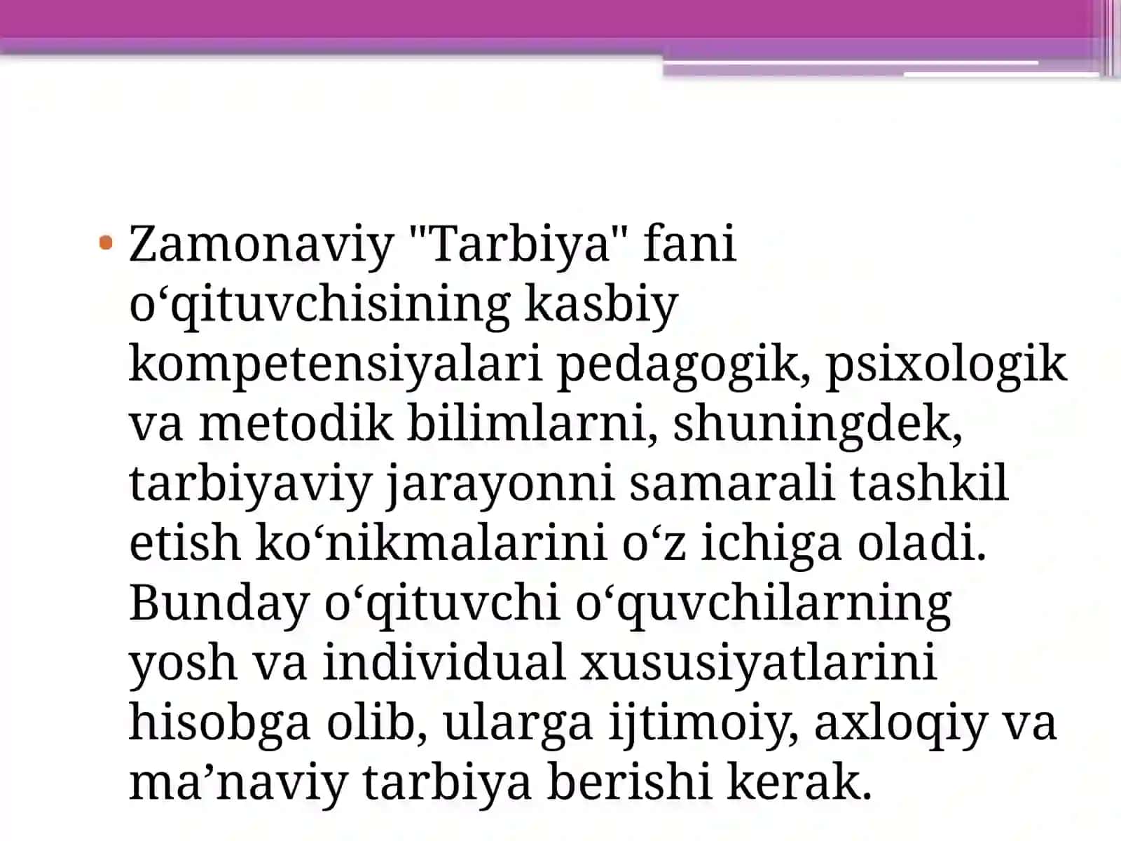 Zamonaviy " Tarbiya " fani o'qitivchsining kasbiy kompetensiyalari va unga qo'yiladigan talablar 4
