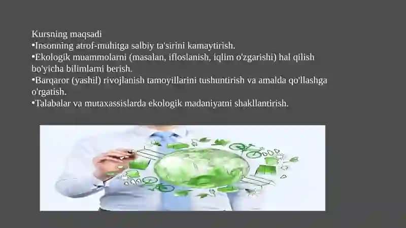 Atrof-muhitni muhofaza qilish va yashil rivojlanish kursi, maqsadi, vazifasi, tuzilmasi va tarixi 4