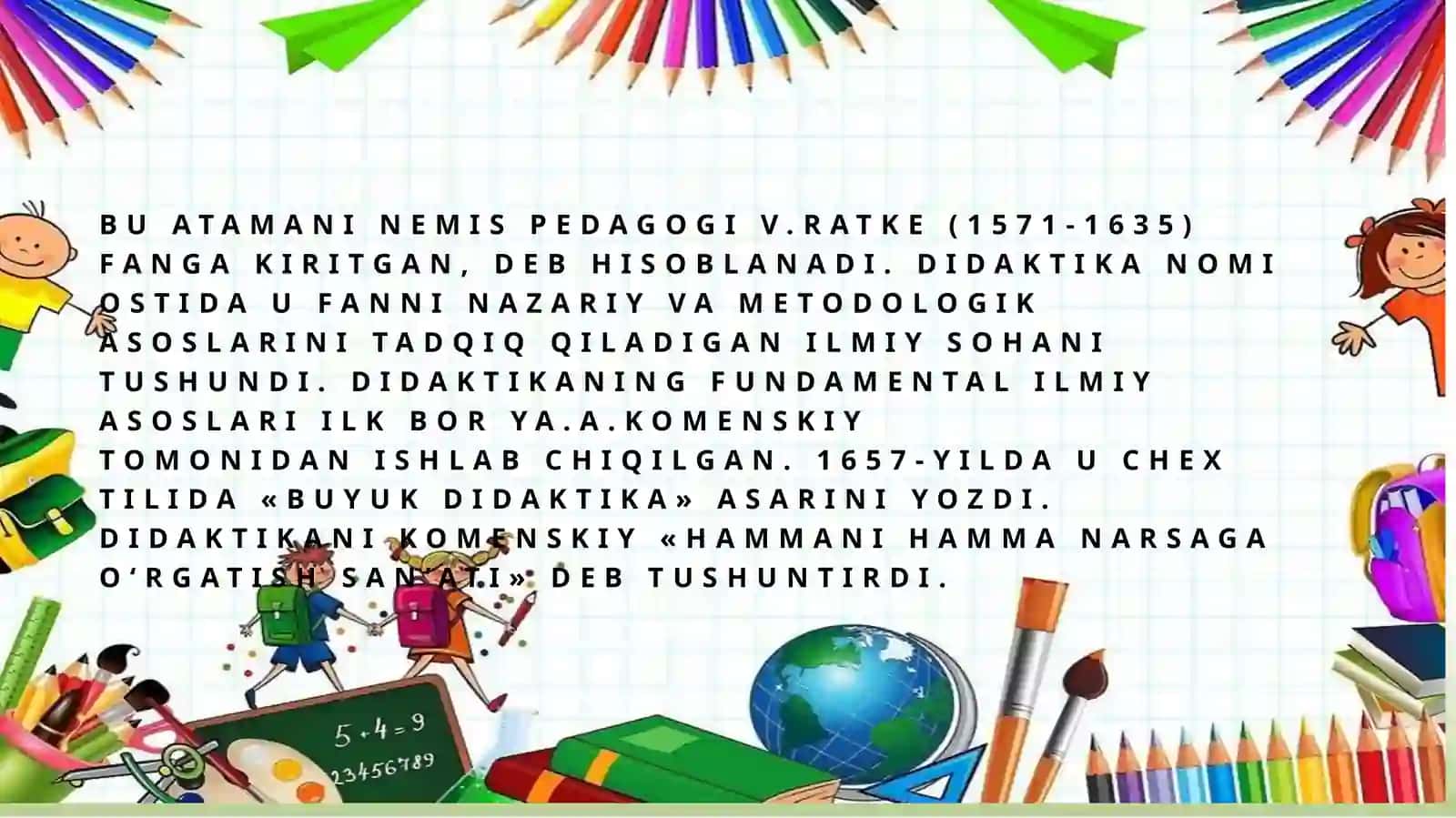 Didaktik ta’lim nazariyasi sifatida.TarbiyaNing maqsad va vazifasi 4
