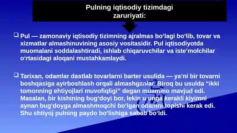 Pul va banklar MavzuIqtisodiy tizimda pulning zaruriyati va turlari 4