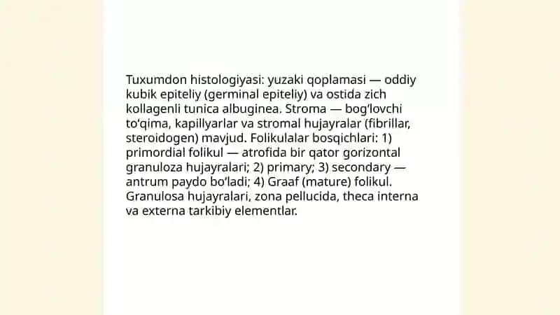 Tuxumdon anatomiyasi va histologiyasi (joylashuvi, o‘lchami va tashqi qurilishi) 4