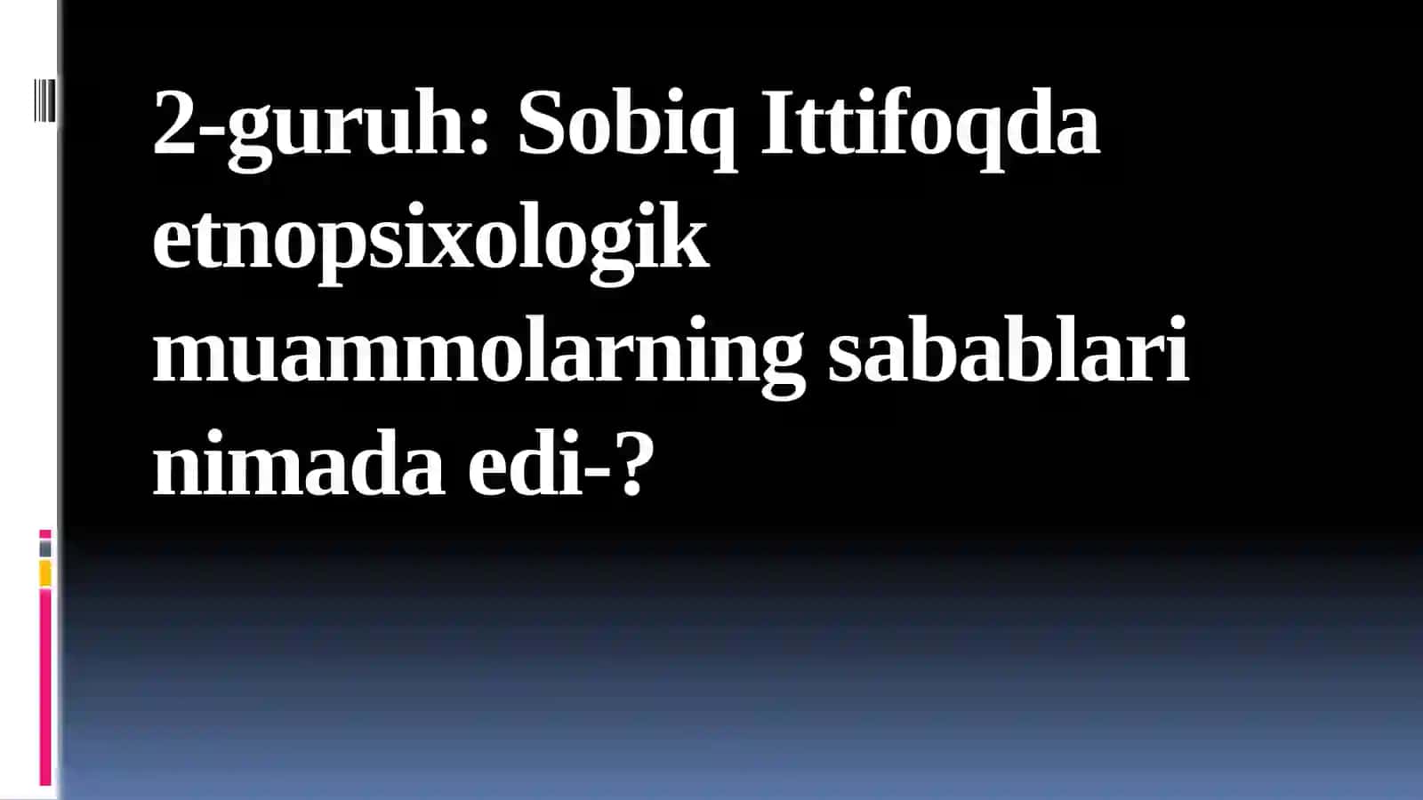 Etnopsixologik muammolarning Sovet tadqiqotchilari tomonidan o‘rganilishi 4