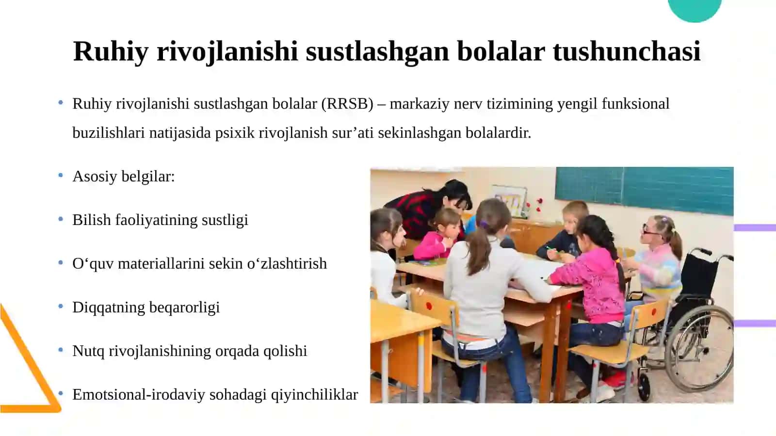 Ruhiyrivojlanishi sustlashgan bolalar 4