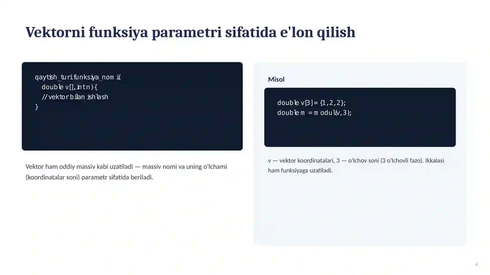 Vektorlarni funksiya parametrlari sifatida qo'llanilishi 4