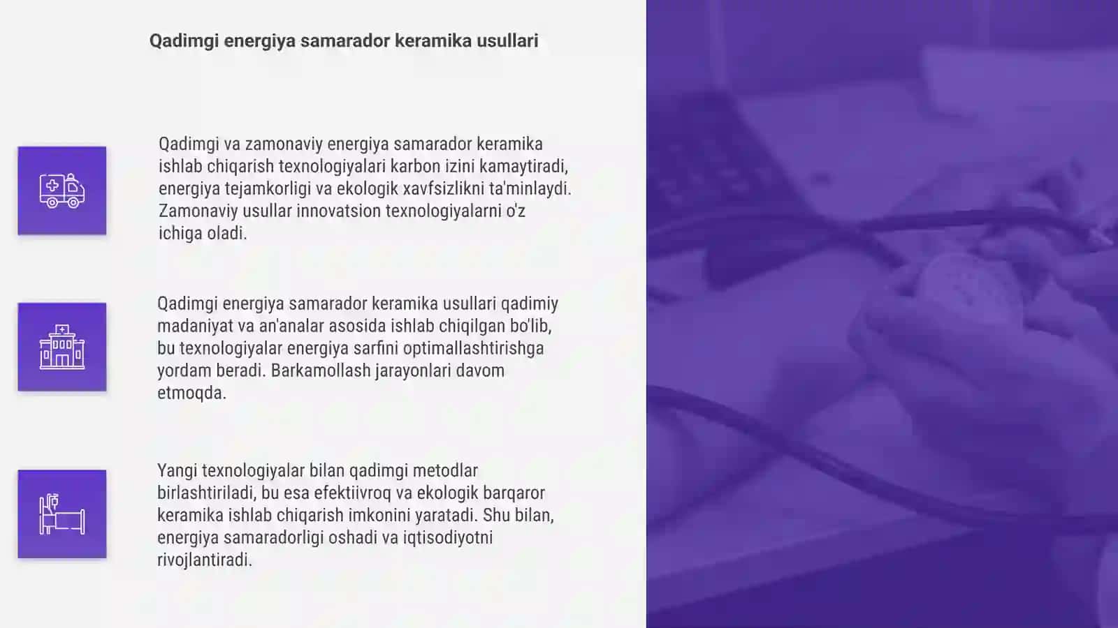 Qadimgi va zamonaviy energiya samarador keramik buyumlar ishlab chiqarish texnologiyalari 4