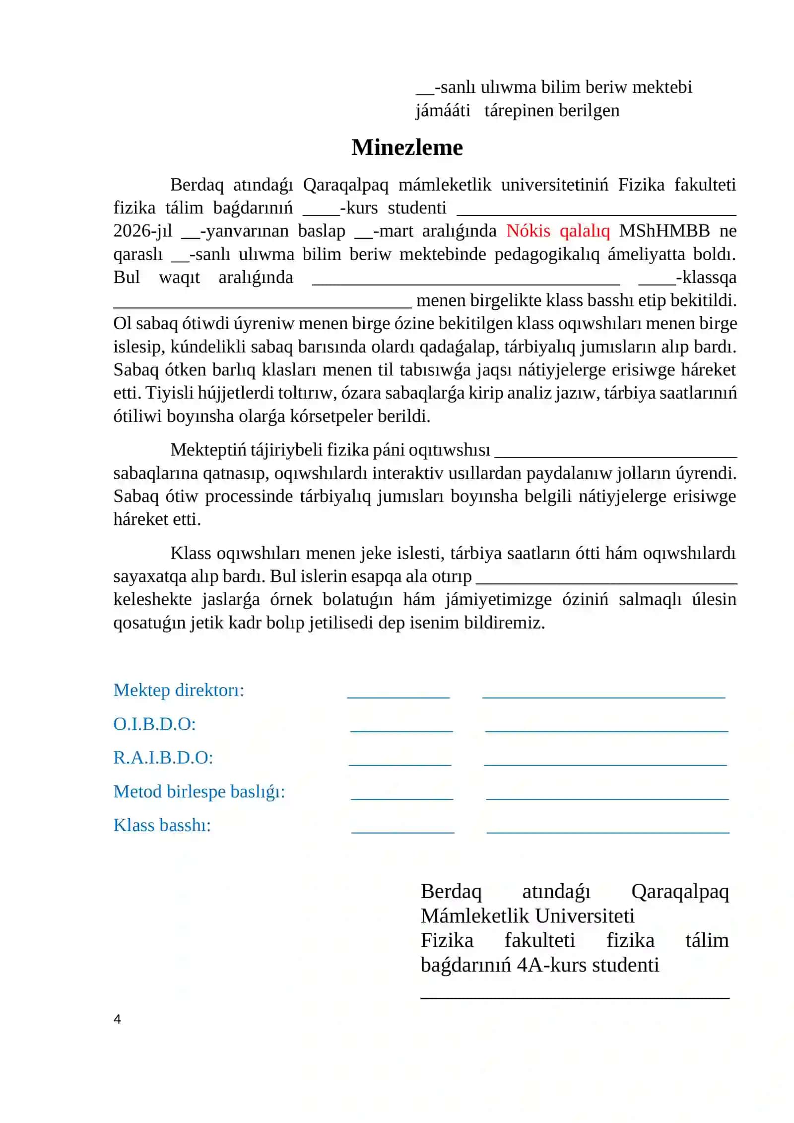 Nókis qalalıq __-sanlı ulıwma bilim beriw mektebindegi pedagogikalıq ámeliyatınıń ESABÍ 4