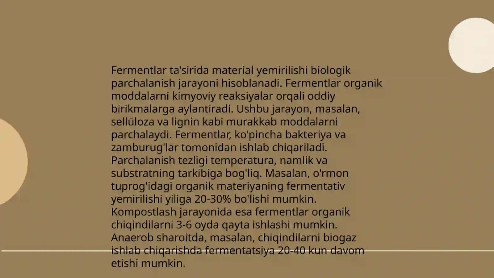 Fermentlar. Ayrim sanoat materiallarining fermentlar taʼsirida yemirilishi 4
