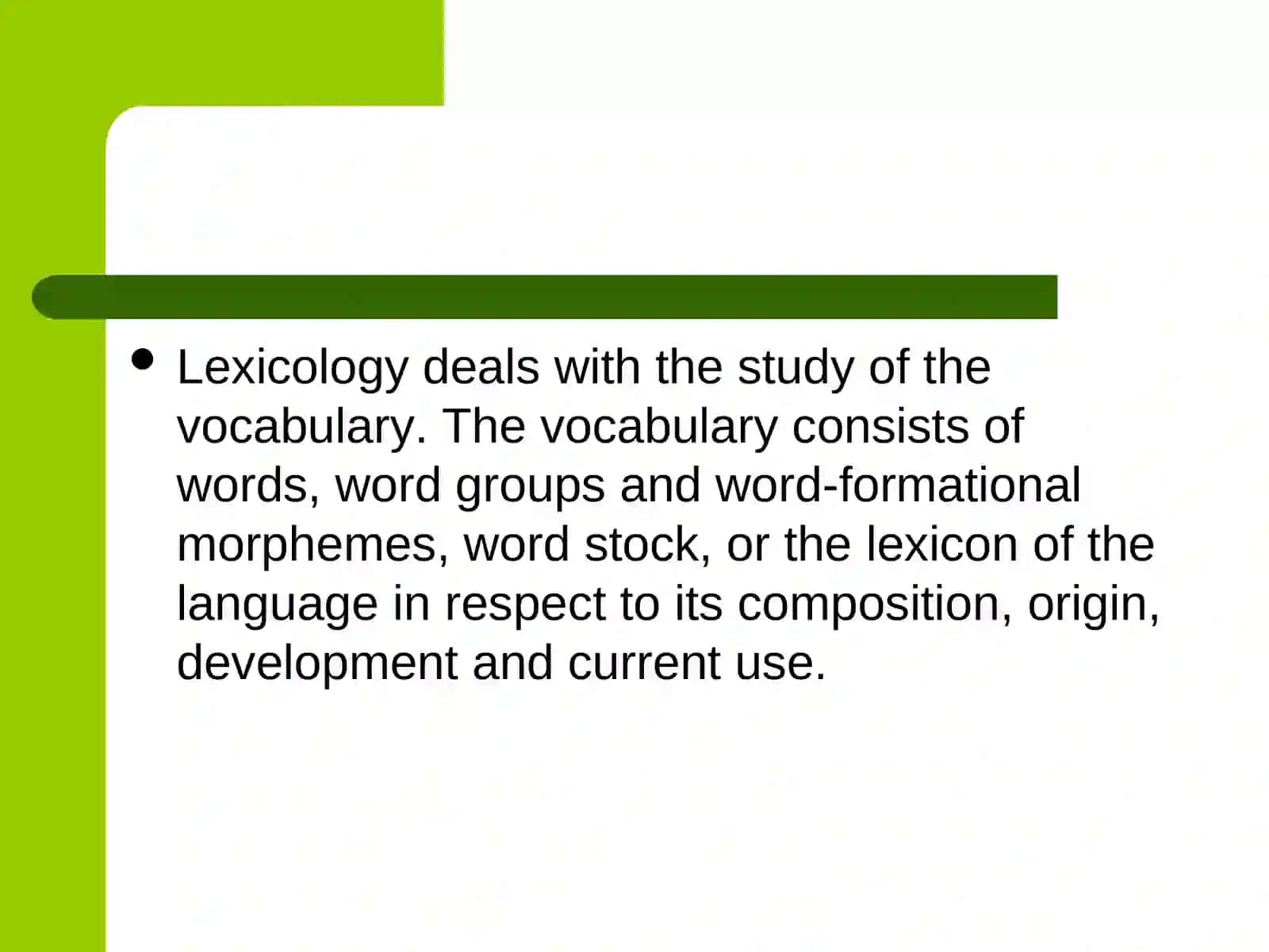 LEXICOLOGY AS A BRANCH OF LINGUISTICS 4