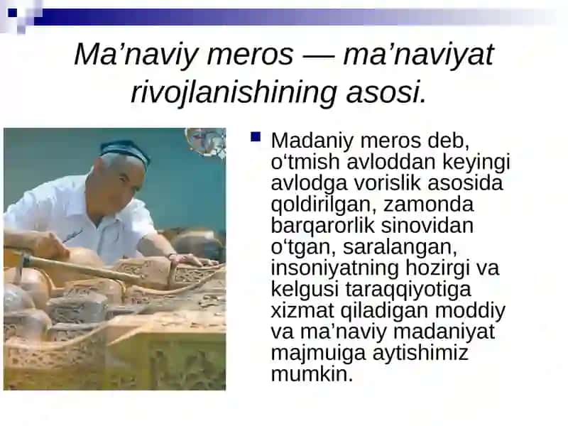 Ma’naviy meros - ma’naviyat rivojlanishining asosi 4