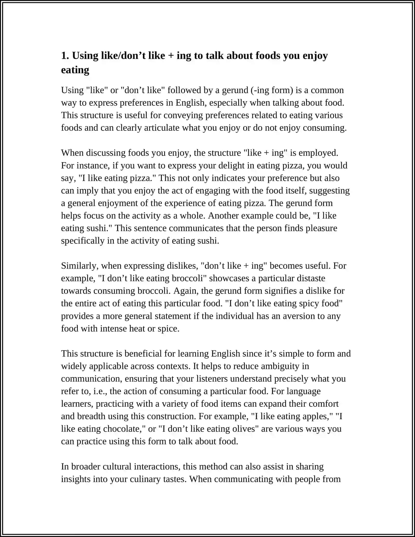 This independent work focuses on using like/don't like + ing to talk about foods you enjoy, describing foods you avoid, and discussing cooking preferences in English 4