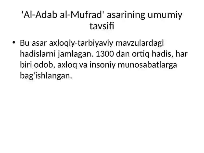 Imom Buxoriyning 'Al-Adab al-Mufrad' Asari 4