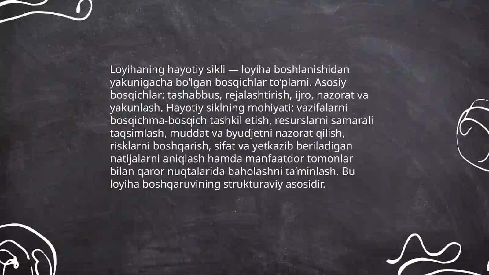 Loyihani boshqarishning mohiyati 4