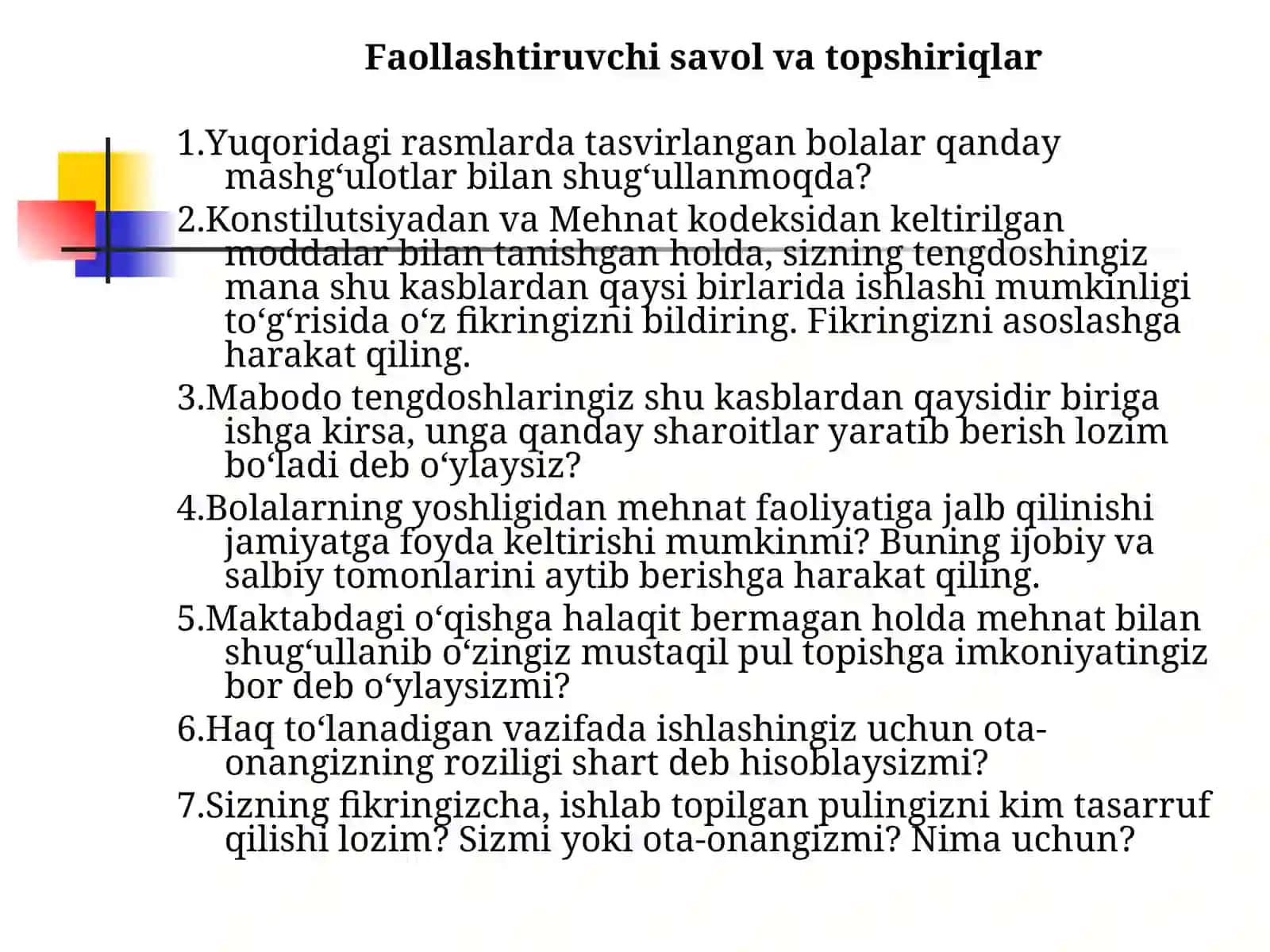 “Mehnat qonunchiligida voyaga yetmaganlarning huquqlari” mavzusidagi DARS TAQDIMOTI 4