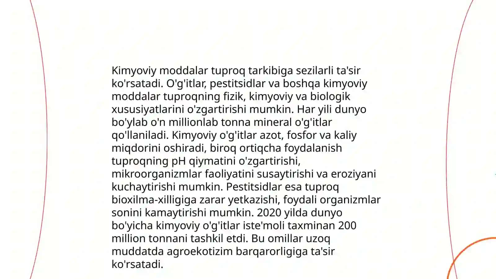 Tuproqlarni ifloslanishini. Ifloslanishning tuproq xossalariga va biologik olamiga ta'siri tòģrisida ma'lumotlarni òrganish 4