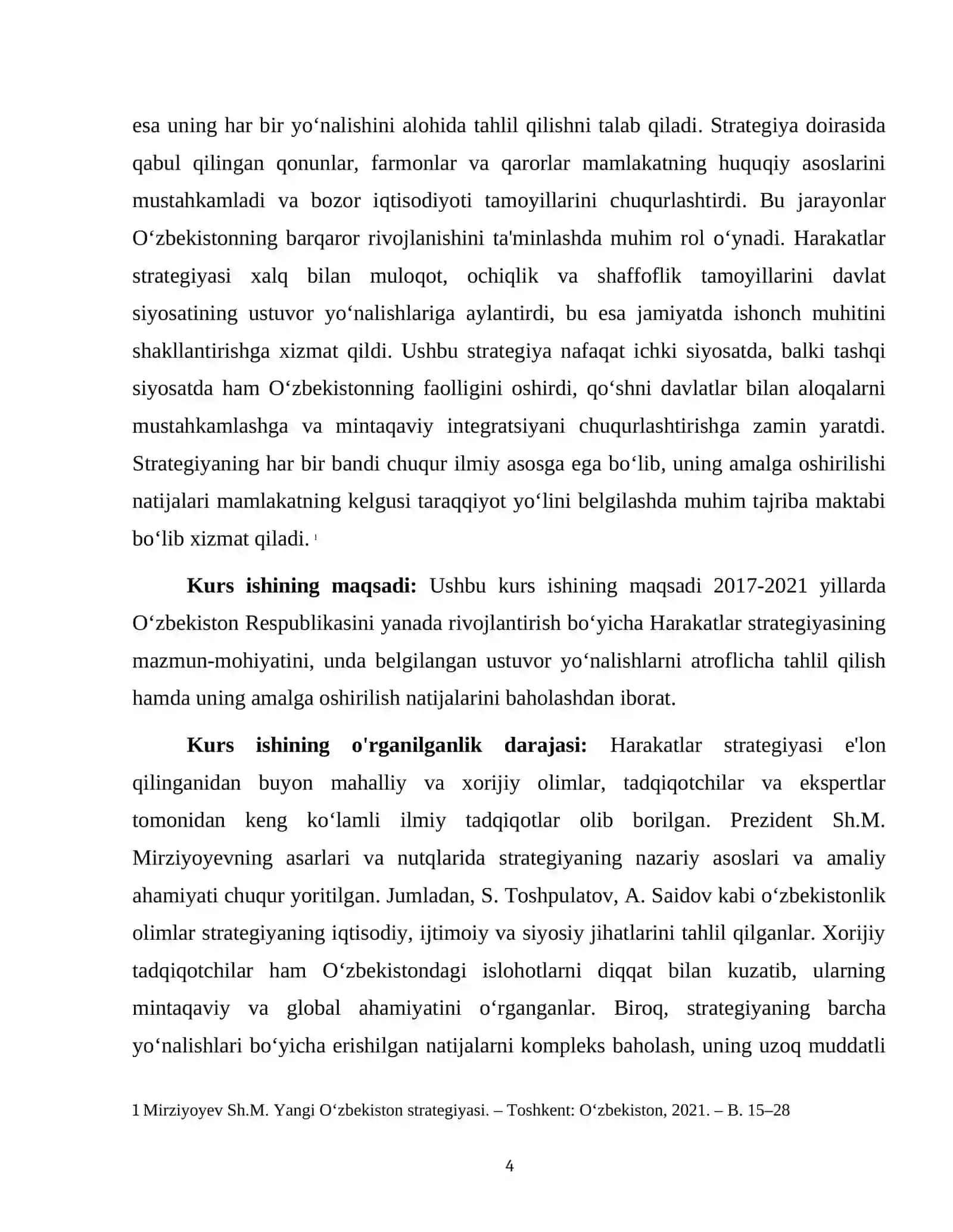 "2017-2021 YILLARDA OZBEKISTON RESPUBLIKASINI YANADA RIVOJLANTIRISH BOYICHA HARAKATLAR STRATEGIYASI VA UNDA BELGILANGAN USTUVOR YONALISHLAR." 4