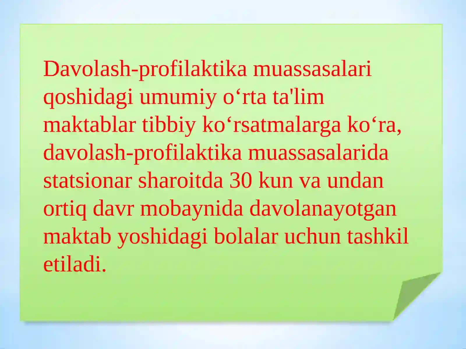 Tibbiyotdagi uzoq muddat davolanayotgan bolalar uchun ta'lim 4