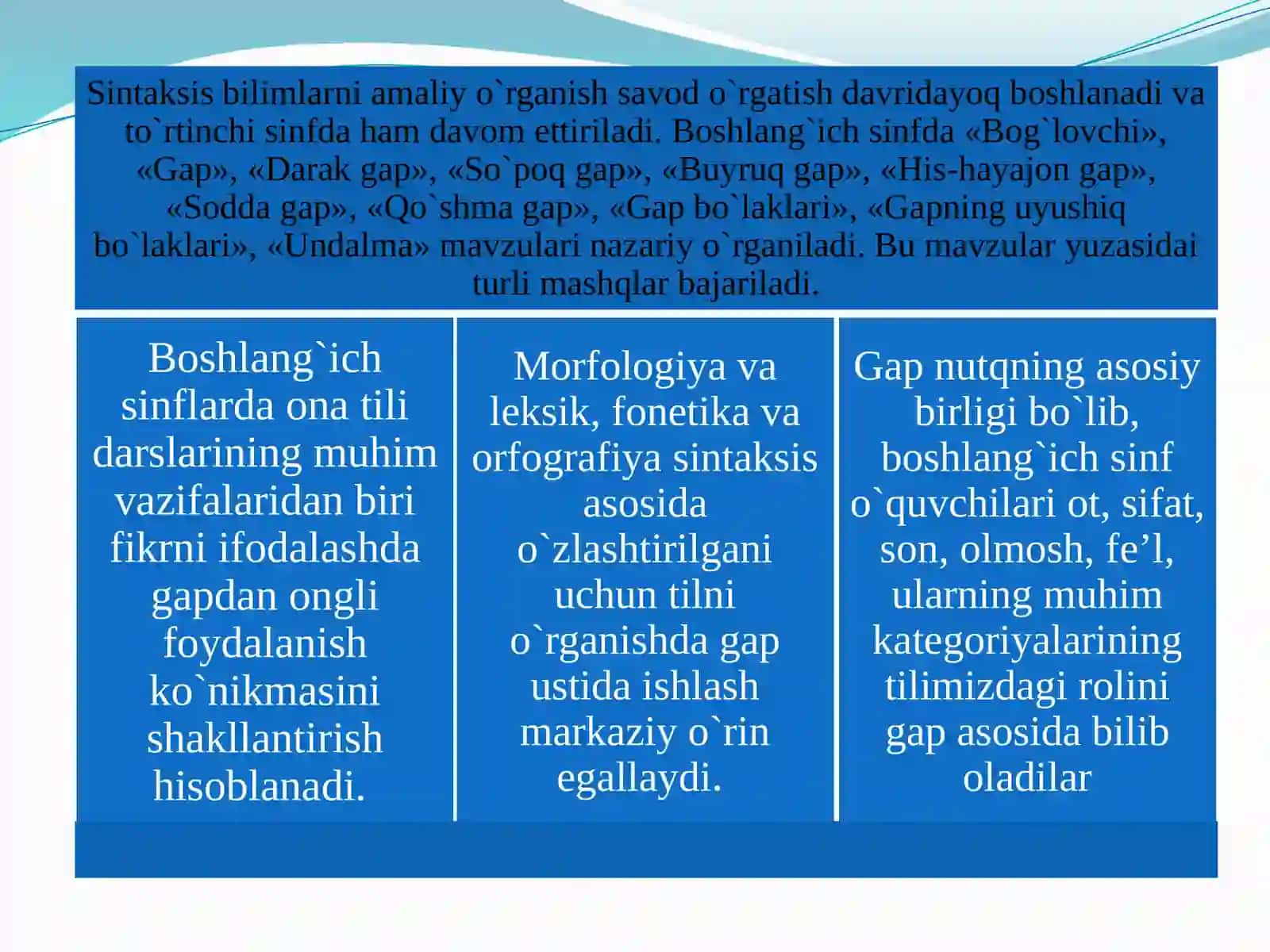 Boshlang’ich sinflarda sintaksis va punktuatsiya elementlarini o’rganish.Boshlang’ich sinflarda sintaktik tushunchalar ustida ishlash metodikasi 4