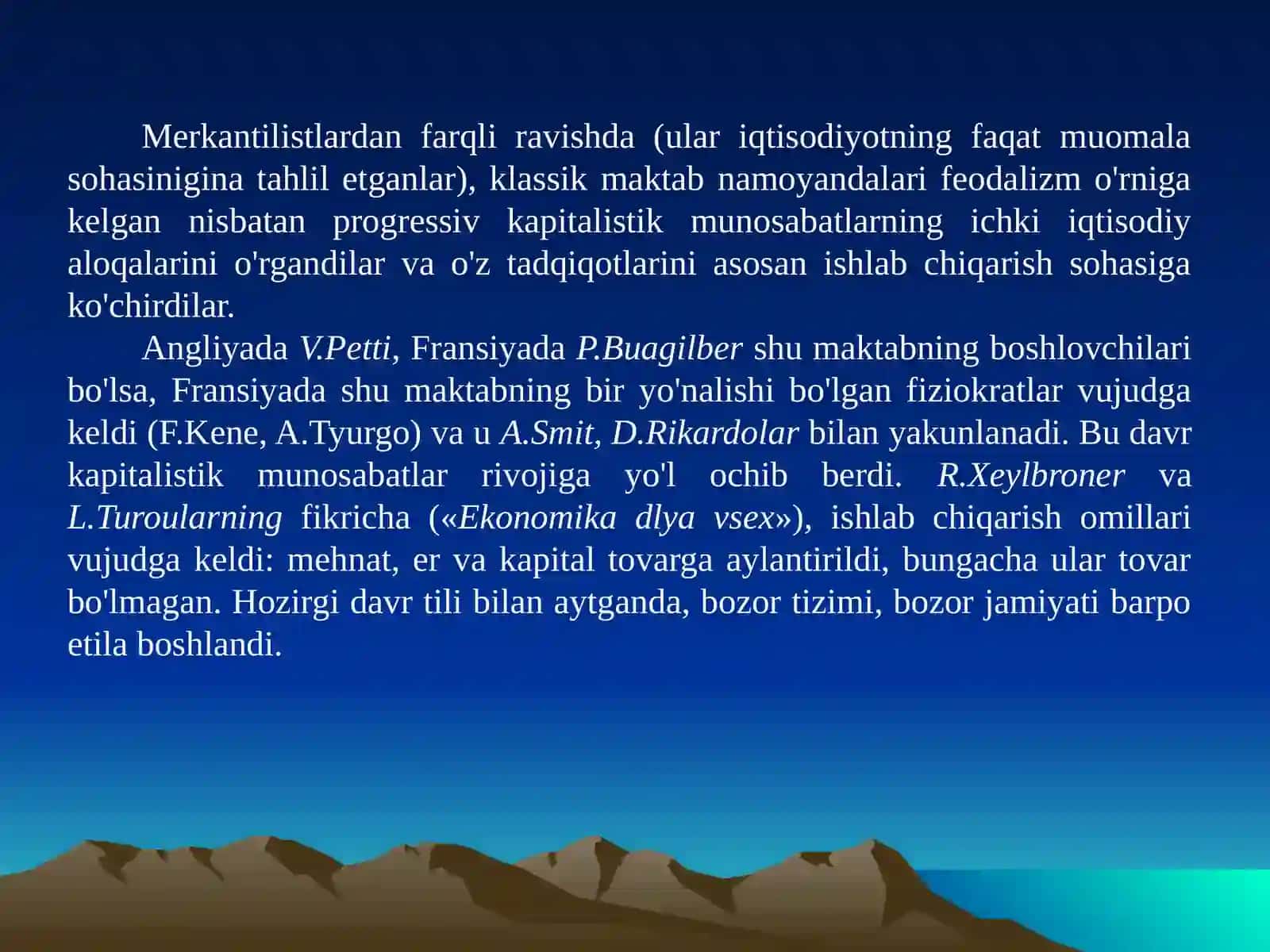 Klassik Iqtisodiy maktabning vujudga kelishining tariyxiy jixatlari va umumiy tafsifnomasi 4