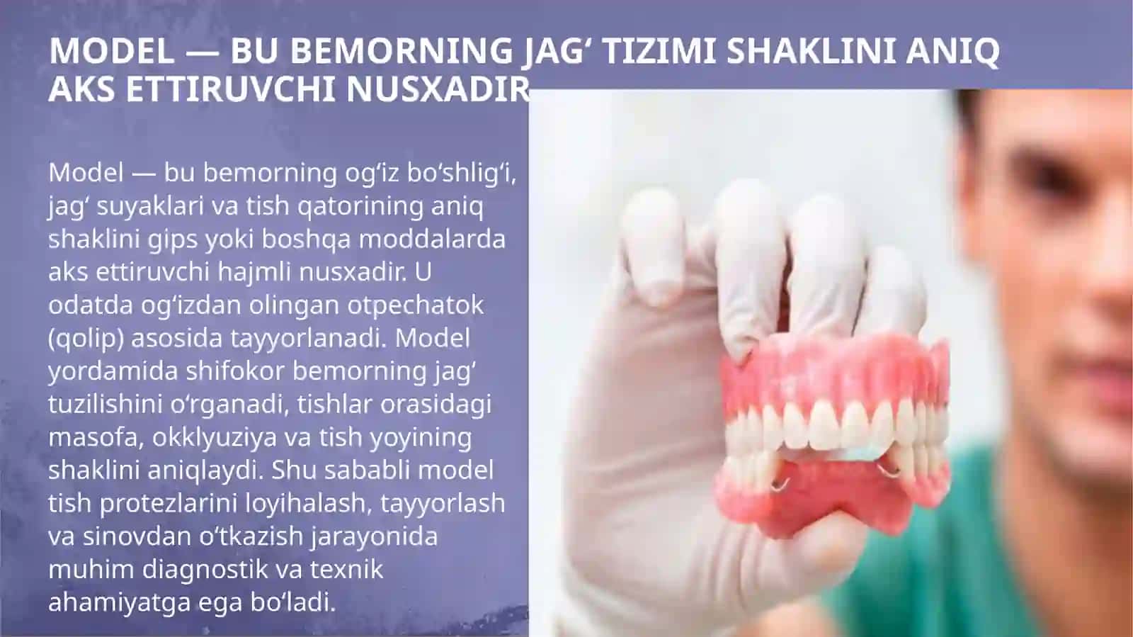 Modellar, modellarning tasnifi. Maqsadlar bo‘yicha modellarning turlari. Gipslimodellar (ishlaydigan, yordamchi, diagnostik, kombinirlangan). Modellarga qo‘yiladigan talablar. Modellashtirish uchun ishlatiladigan xomashyolar. Kombinirlangan modellar. Kombinirlangan modellarni ishlab chiqarish usullari. Modellarni okklyudator va artikulyatorlarga giplash 4