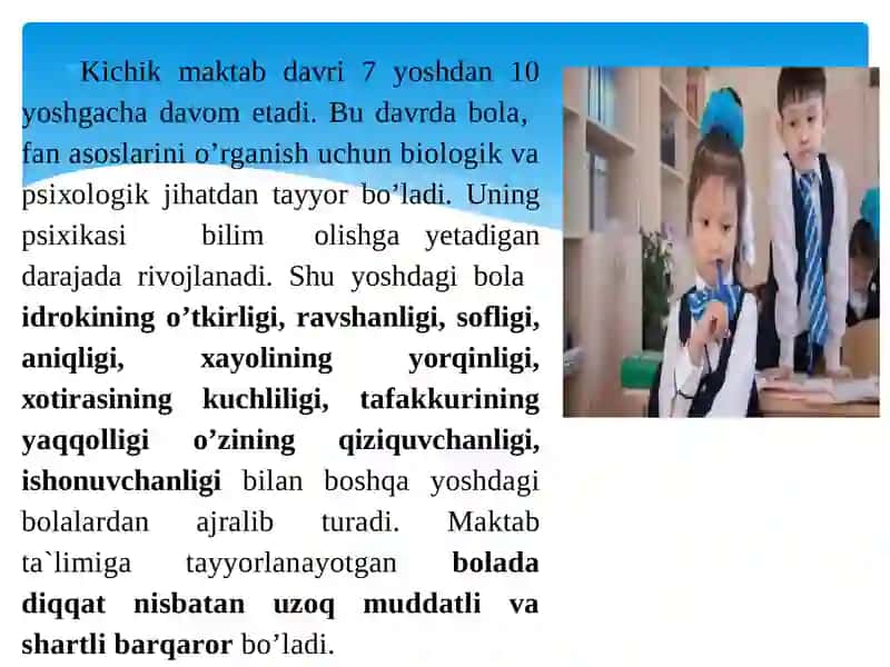 Kichik maktab yoshi davrida psixik rivojlanish xususiyatlari 4