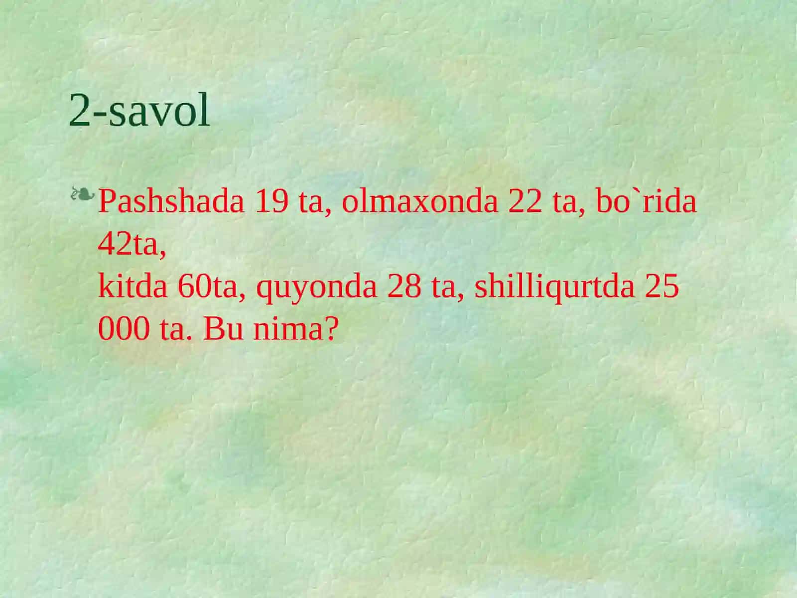zakovat intelektuval o`yiniSAVOL 4