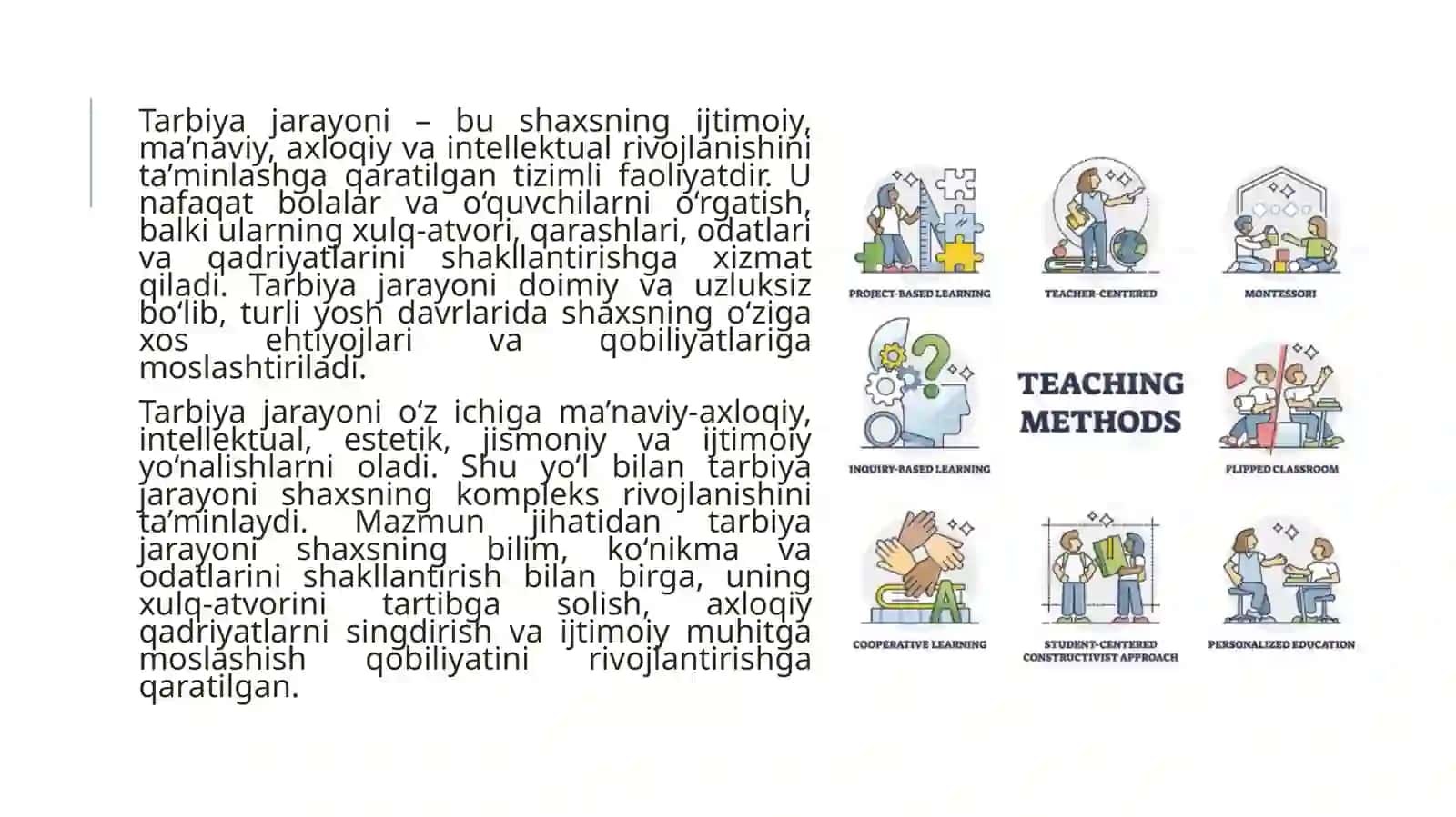 Tarbiya jarayoning mazmuni, tamoyillari va metodlari 4