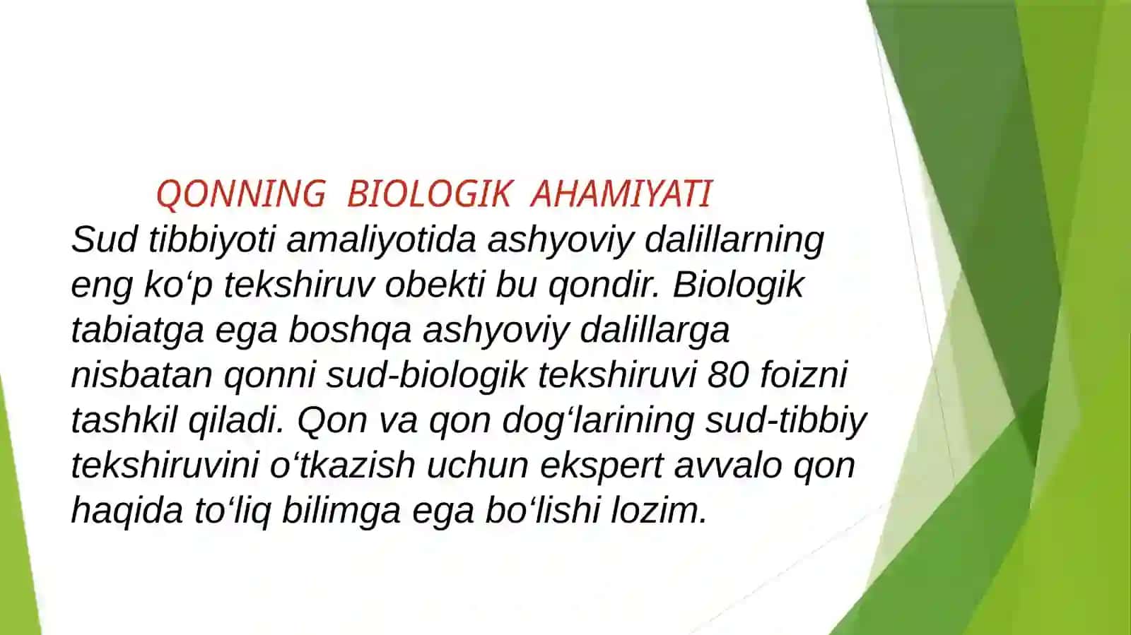 Qon va qon dog’larining sud –tibbiy ekspertizasi 4