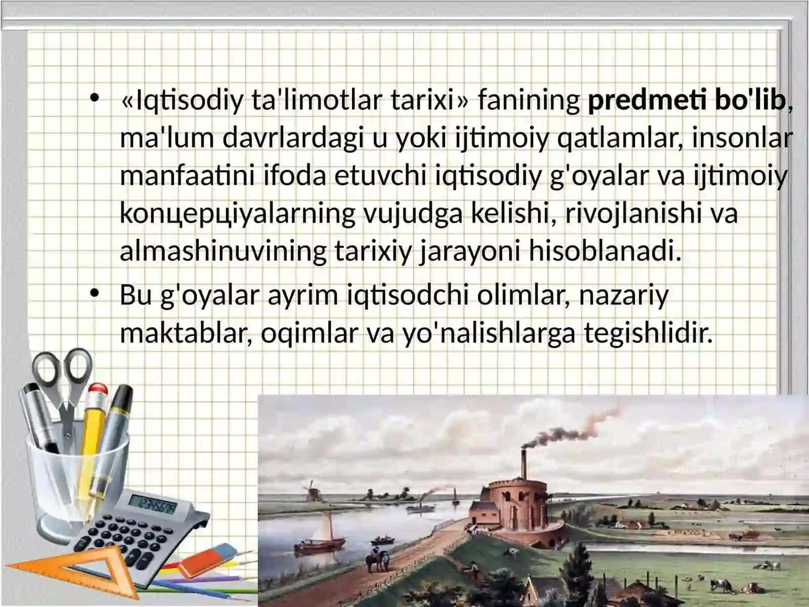 «Iqtisodiy ta'limotlar tarixi»  fanining predmeti va uslubi 4