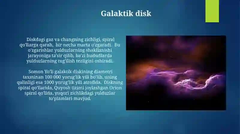 Somon yoʻli. Bizning galaktikamiz:tuzilishi va tarkibi 4