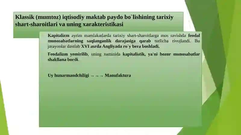 Klassik (mumtoz) iqtisodiy maktab paydo bo`lishining tarixiy shart-sharoitlari va uning xarakteristikasi 4