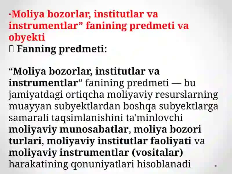 1-mavzu.“Moliyabozorlar,institutlarvainsrumentlar" fanining predmeti, obyekti, metodi va boshqa fanlar bilan o‘zaro aloqadorligi. 4