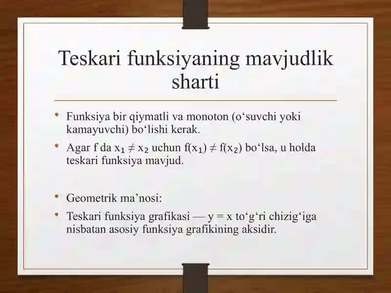 Berilgan funksiyaga teskari funksiya tushunchasi, chegaralari cheklangan va cheklanmagan funksiyalar 4