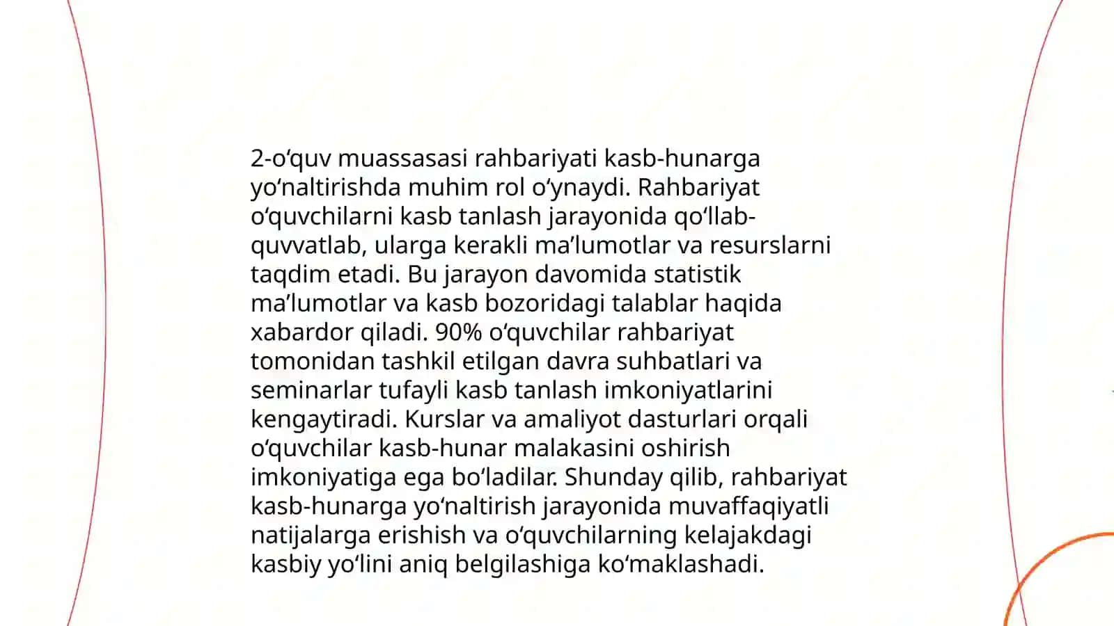 O‘quv muassasasi rahbari va o’rinbosqrlarining kasb hunarga yo‘naltirish ishini tashkil etishi. Sinf rahbarining kasb hunarga yo‘naltirishdagi o‘rni 4